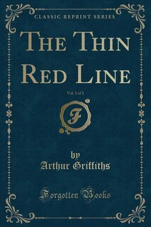 Couverture_The Thin Red Line, Vol. 1 of 2 (Classic Reprint)