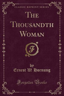 Front cover_The Thousandth Woman (Classic Reprint)
