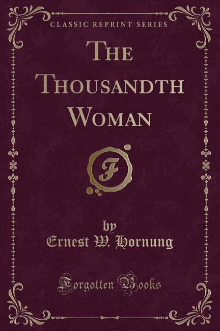 Front cover_The Thousandth Woman (Classic Reprint)