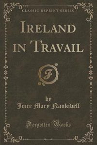 Couverture_Ireland in Travail (Classic Reprint)