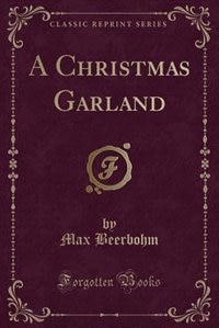 Couverture_A Christmas Garland (Classic Reprint)