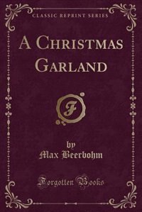 Couverture_A Christmas Garland (Classic Reprint)