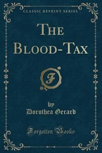 Couverture_The Blood-Tax (Classic Reprint)