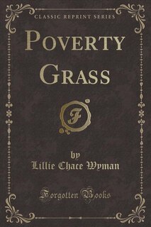 Front cover_Poverty Grass (Classic Reprint)