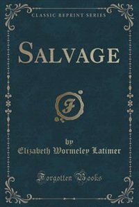 Couverture_Salvage (Classic Reprint)