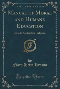 Front cover_Manual of Moral and Humane Education
