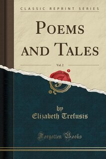 Couverture_Poems and Tales, Vol. 2 (Classic Reprint)
