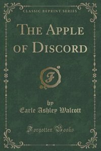 Front cover_The Apple of Discord (Classic Reprint)