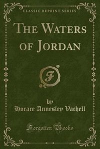Front cover_The Waters of Jordan (Classic Reprint)