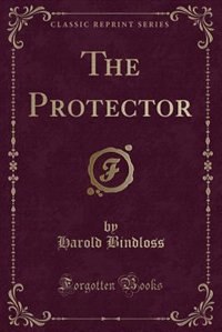 Couverture_The Protector (Classic Reprint)