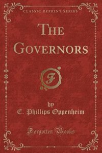 The Governors (Classic Reprint)