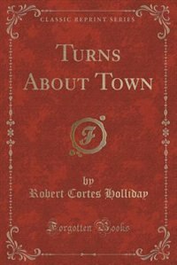 Couverture_Turns About Town (Classic Reprint)