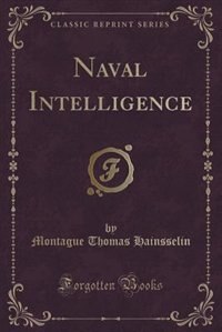 Couverture_Naval Intelligence (Classic Reprint)