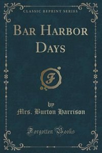 Front cover_Bar Harbor Days (Classic Reprint)