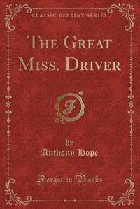 Couverture_The Great Miss. Driver (Classic Reprint)