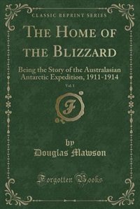 Couverture_The Home of the Blizzard, Vol. 1
