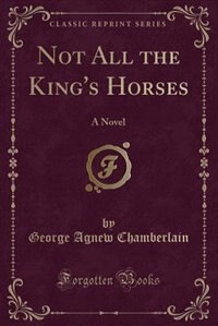 Front cover_Not All the King's Horses