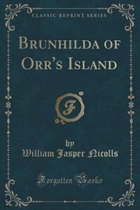 Couverture_Brunhilda of Orr's Island (Classic Reprint)