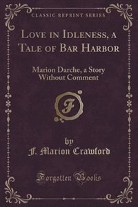 Front cover_Love in Idleness, a Tale of Bar Harbor