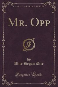 Couverture_Mr. Opp (Classic Reprint)