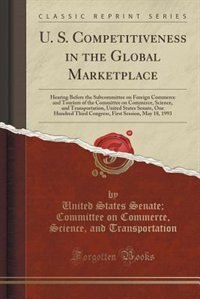 Front cover_U. S. Competitiveness in the Global Marketplace
