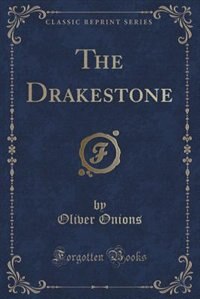 Front cover_The Drakestone (Classic Reprint)