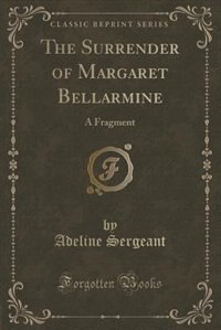 Front cover_The Surrender of Margaret Bellarmine