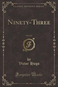 Couverture_Ninety-Three, Vol. 2 of 2 (Classic Reprint)