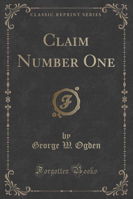 Front cover_Claim Number One (Classic Reprint)