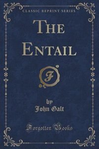 Front cover_The Entail (Classic Reprint)