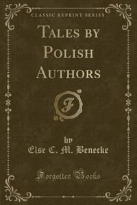 Front cover_Tales by Polish Authors (Classic Reprint)