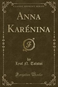 Front cover_Anna Kar&eacute;nina (Classic Reprint)