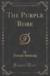 Couverture_The Purple Robe (Classic Reprint)