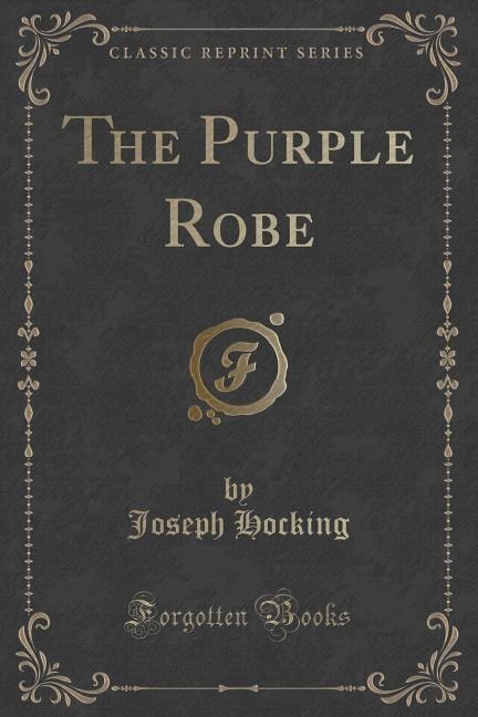 Couverture_The Purple Robe (Classic Reprint)