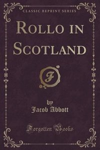 Front cover_Rollo in Scotland (Classic Reprint)