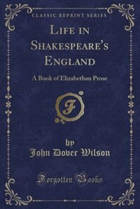 Front cover_Life in Shakespeare's England