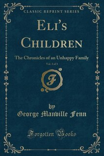 Front cover_Eli's Children, Vol. 3 of 3