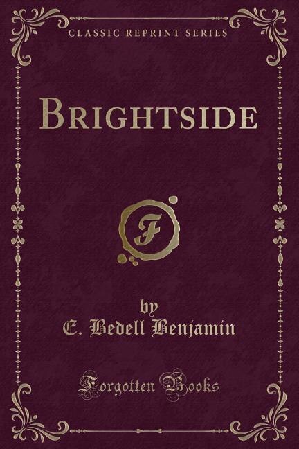 Couverture_Brightside (Classic Reprint)