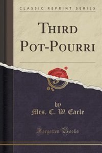 Front cover_Third Pot-Pourri (Classic Reprint)