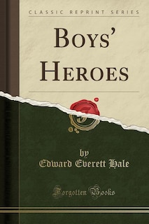 Front cover_Boys' Heroes (Classic Reprint)