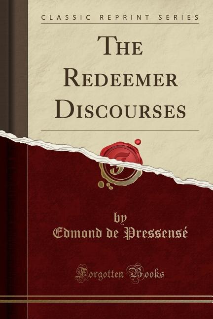 Front cover_The Redeemer Discourses (Classic Reprint)