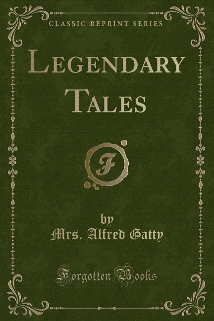 Couverture_Legendary Tales (Classic Reprint)
