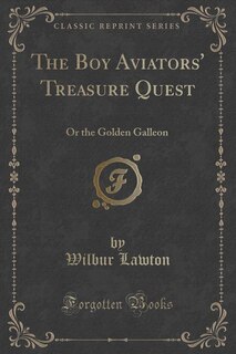 Front cover_The Boy Aviators' Treasure Quest