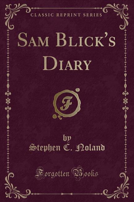 Front cover_Sam Blick's Diary (Classic Reprint)