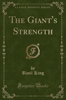 Front cover_The Giant's Strength (Classic Reprint)