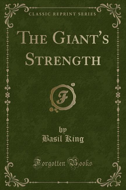 Front cover_The Giant's Strength (Classic Reprint)