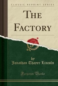 Couverture_The Factory (Classic Reprint)