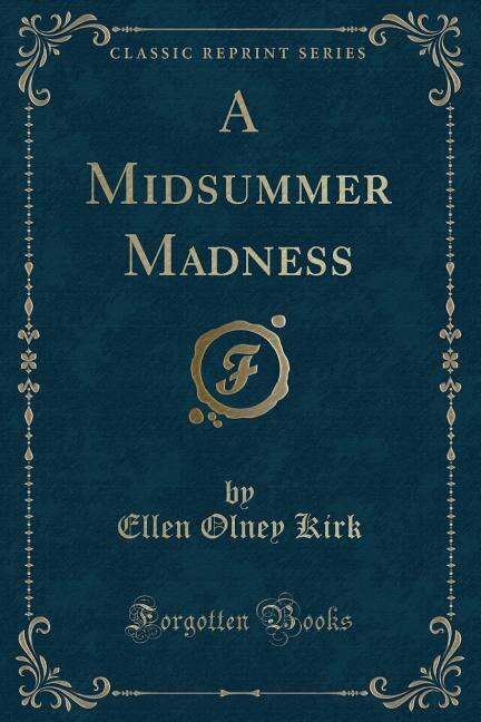 Couverture_A Midsummer Madness (Classic Reprint)