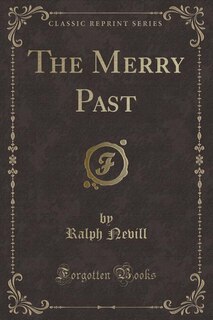 Front cover_The Merry Past (Classic Reprint)