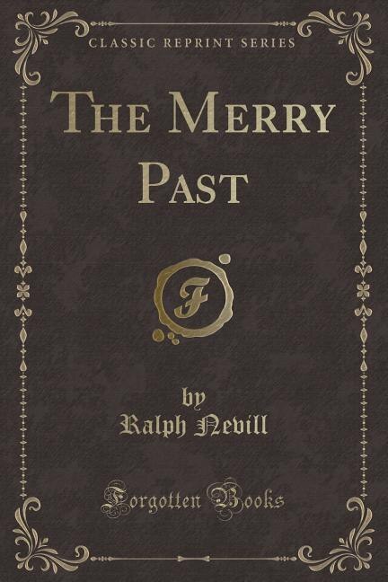 Front cover_The Merry Past (Classic Reprint)